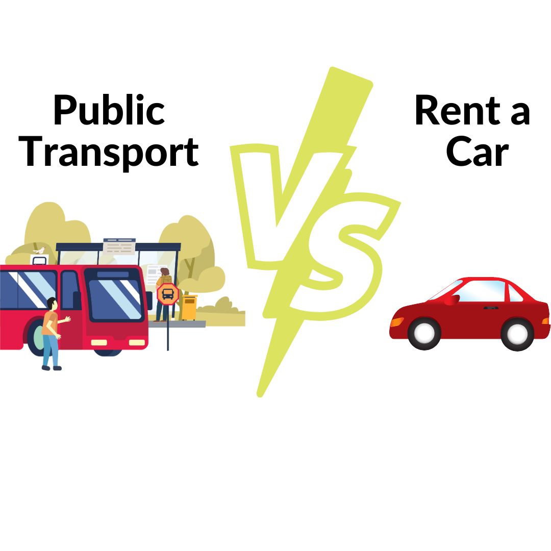 Public Transport vs rent a car