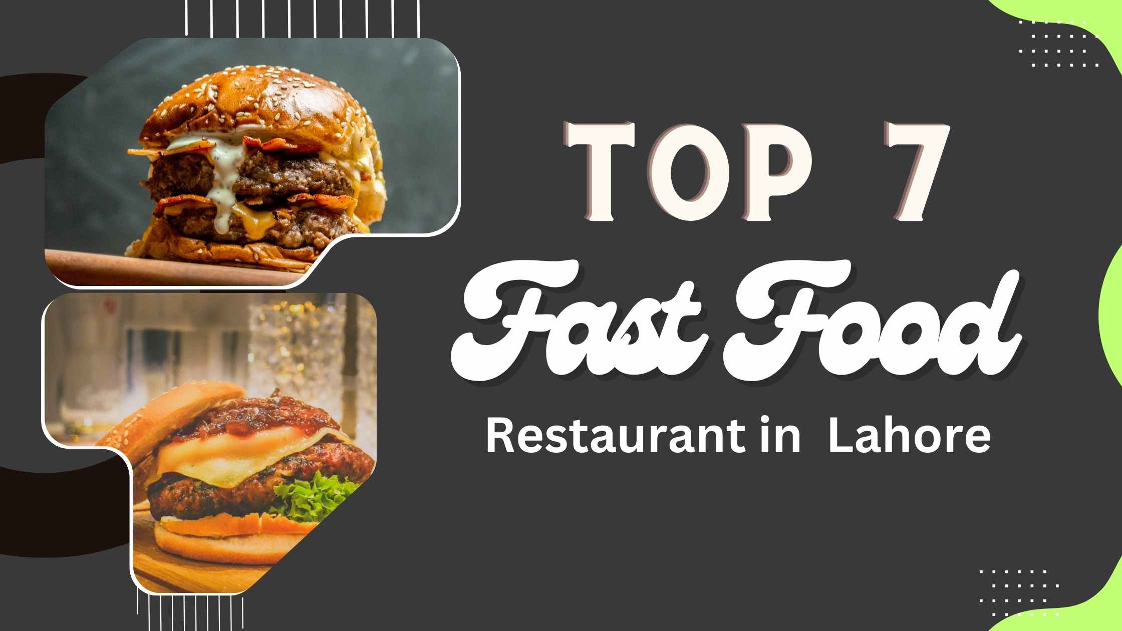Top 7 Fast food restaurant in lahore